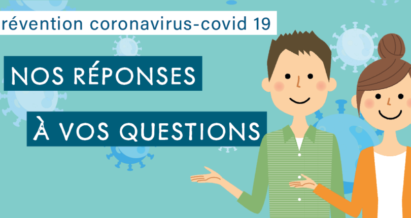Coronavirus : consultez notre foire aux questions