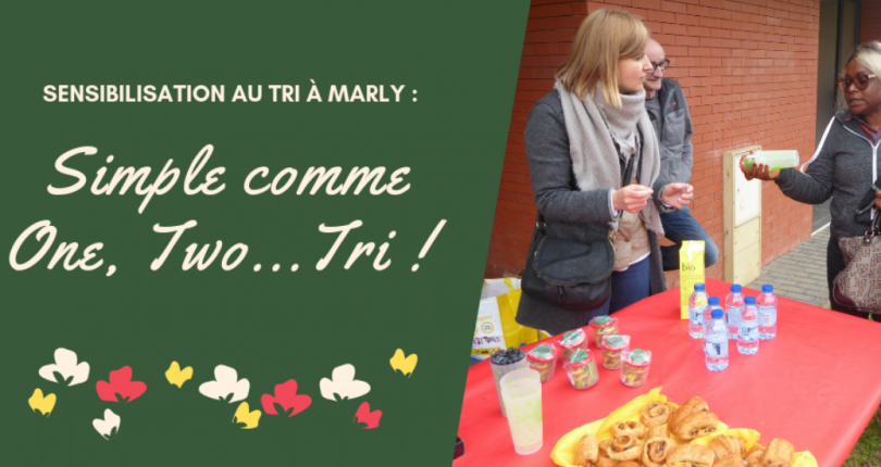 Sensibilisation au tri à Marly : simple comme One, Two… Tri !