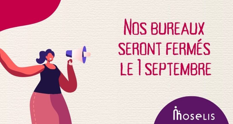 Nos bureaux seront fermés le 1er septembre
