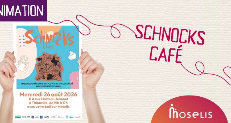 Schnocks Café : un moment de convivialité entre voisins à Thionville