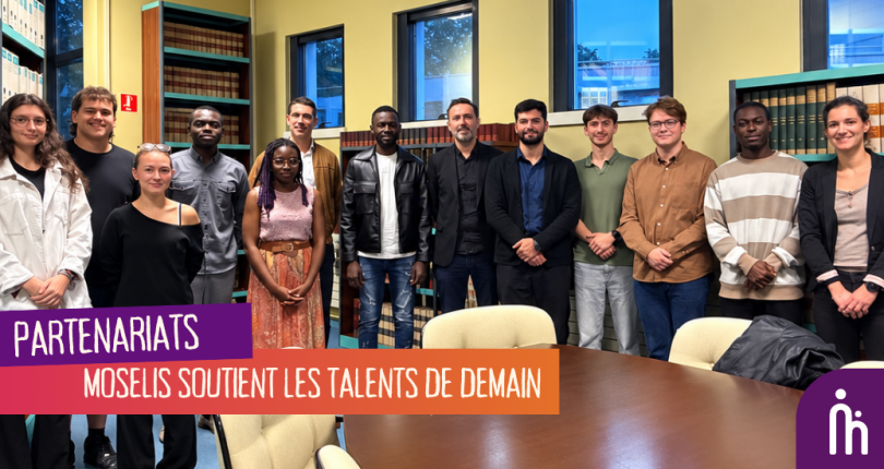 Moselis et l’Université de Lorraine : un partenariat pour former les talents de demain !